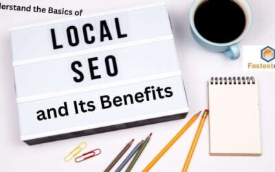 Understand the Basics of Local SEO and Its Benefits